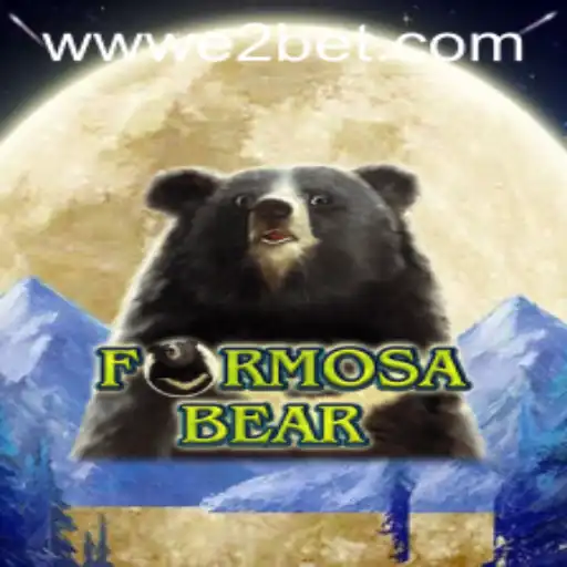 Exploring the Enchanting World of FormosaBear and the Role of E2BET